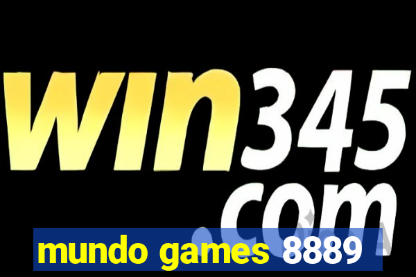 mundo games 8889